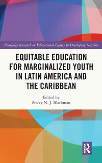 Equitable Education for Marginalized Youth Latin America and the Caribbean