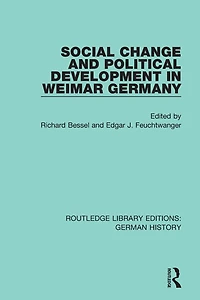 Social Change and Political Development Weimar Germany