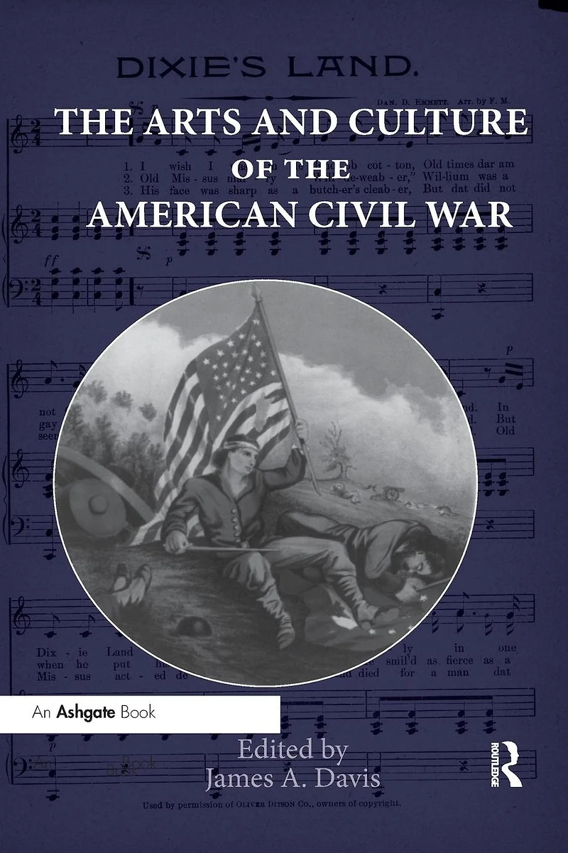 the Arts and Culture of American Civil War