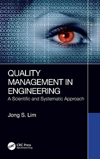 Quality Management Engineering: A Scientific and Systematic Approach