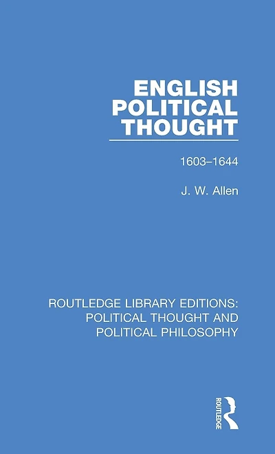 English Political Thought: 1603-1644