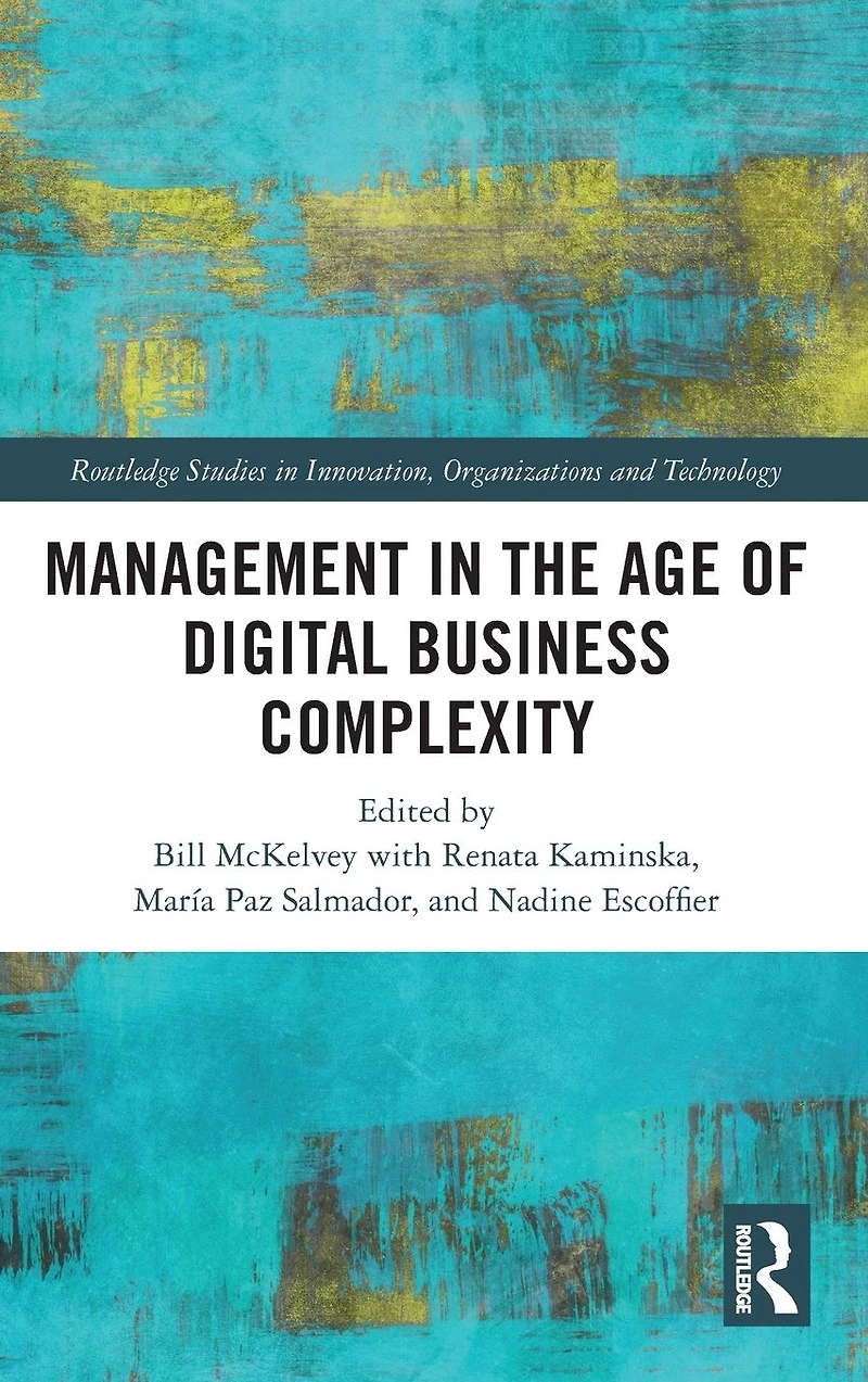 Management the Age of Digital Business Complexity