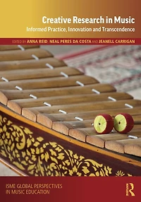 Creative Research Music: Informed Practice, Innovation and Transcendence
