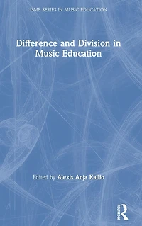 Difference and Division Music Education
