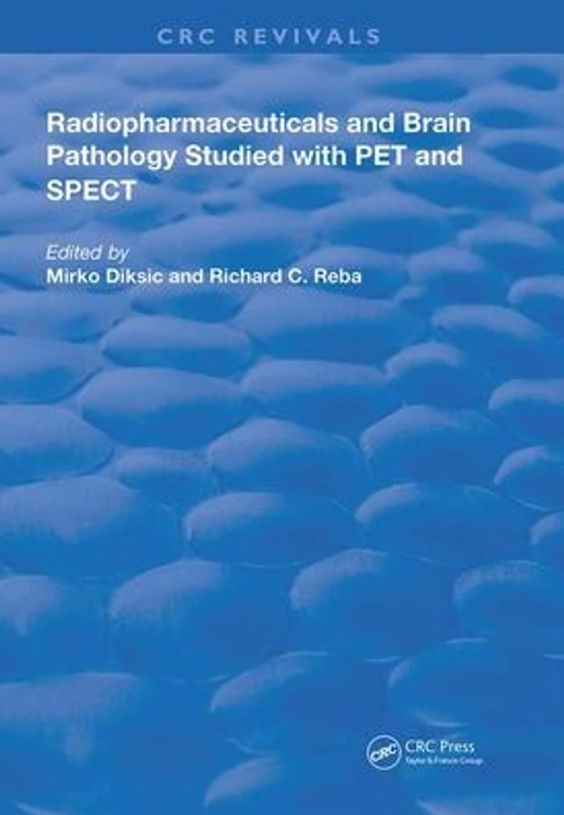 Radiopharmaceuticals and Brain Pathophysiology Studied with Pet Spect