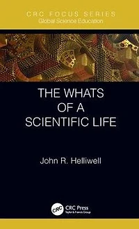 The Whats of a Scientific Life