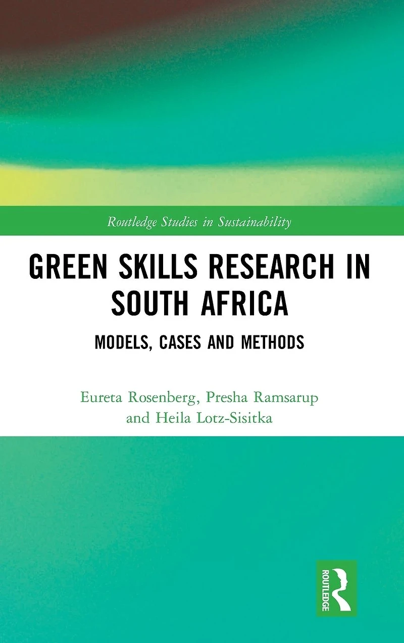 Green Skills Research South Africa: Models, Cases and Methods