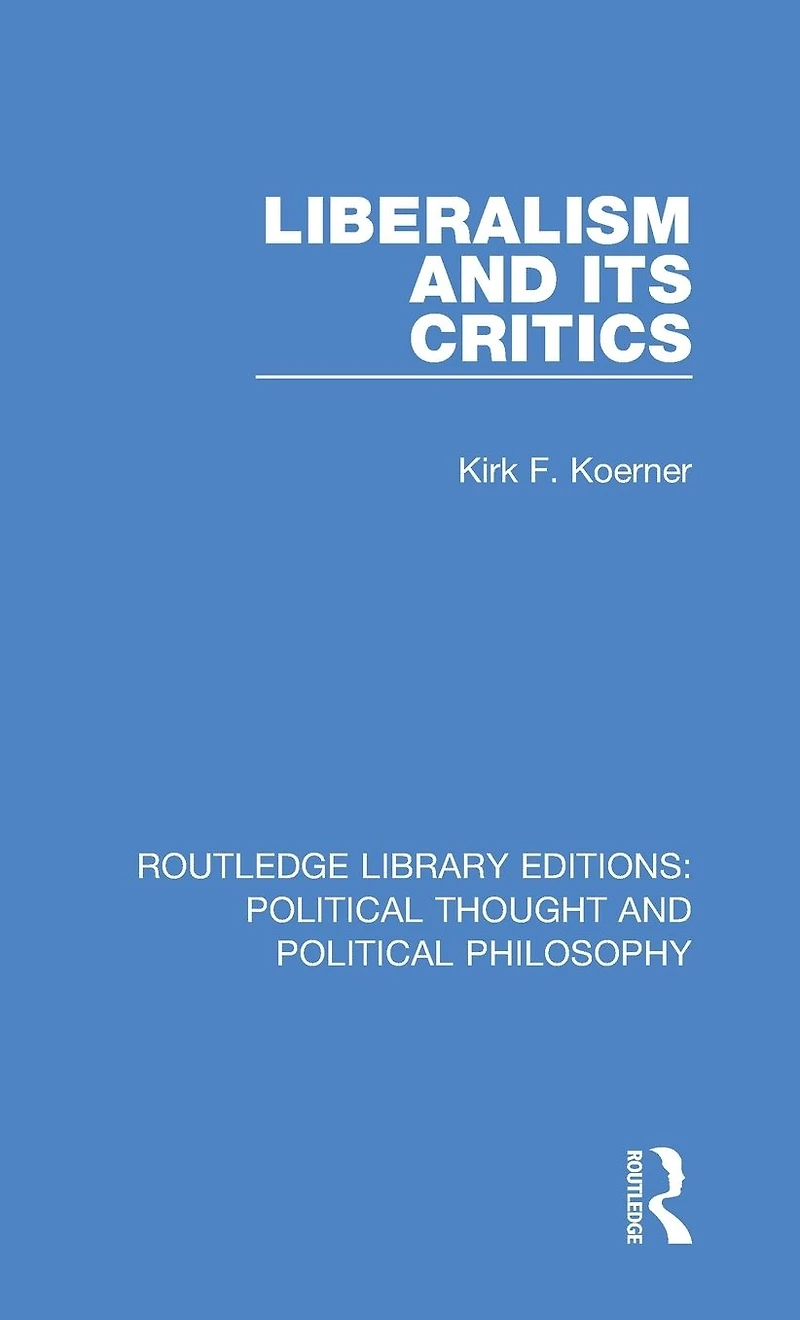 Liberalism and its Critics