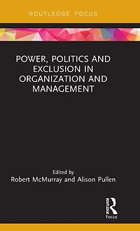 Power, Politics and Exclusion Organization Management