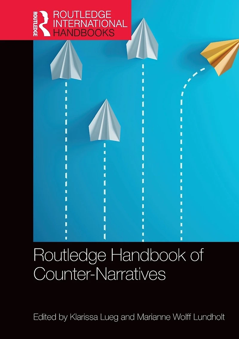 Routledge Handbook of Counter-Narratives
