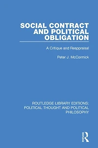 Social Contract and Political Obligation: A Critique Reappraisal