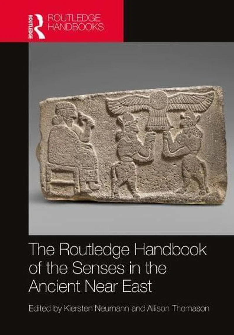 the Routledge Handbook of Senses Ancient Near East