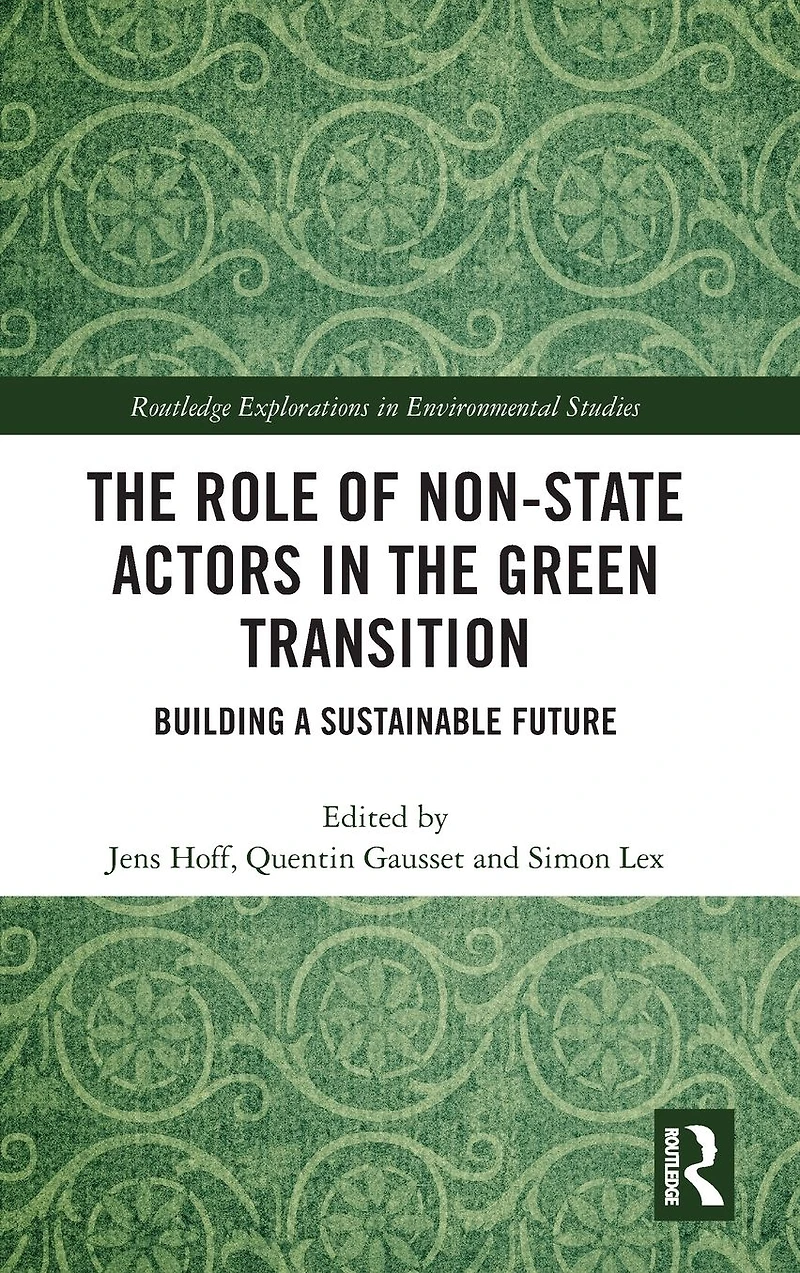 the Role of Non-State Actors Green Transition: Building a Sustainable Future