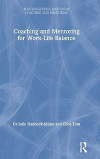 Coaching and Mentoring for Work-Life Balance