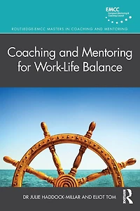 Coaching and Mentoring for Work-Life Balance
