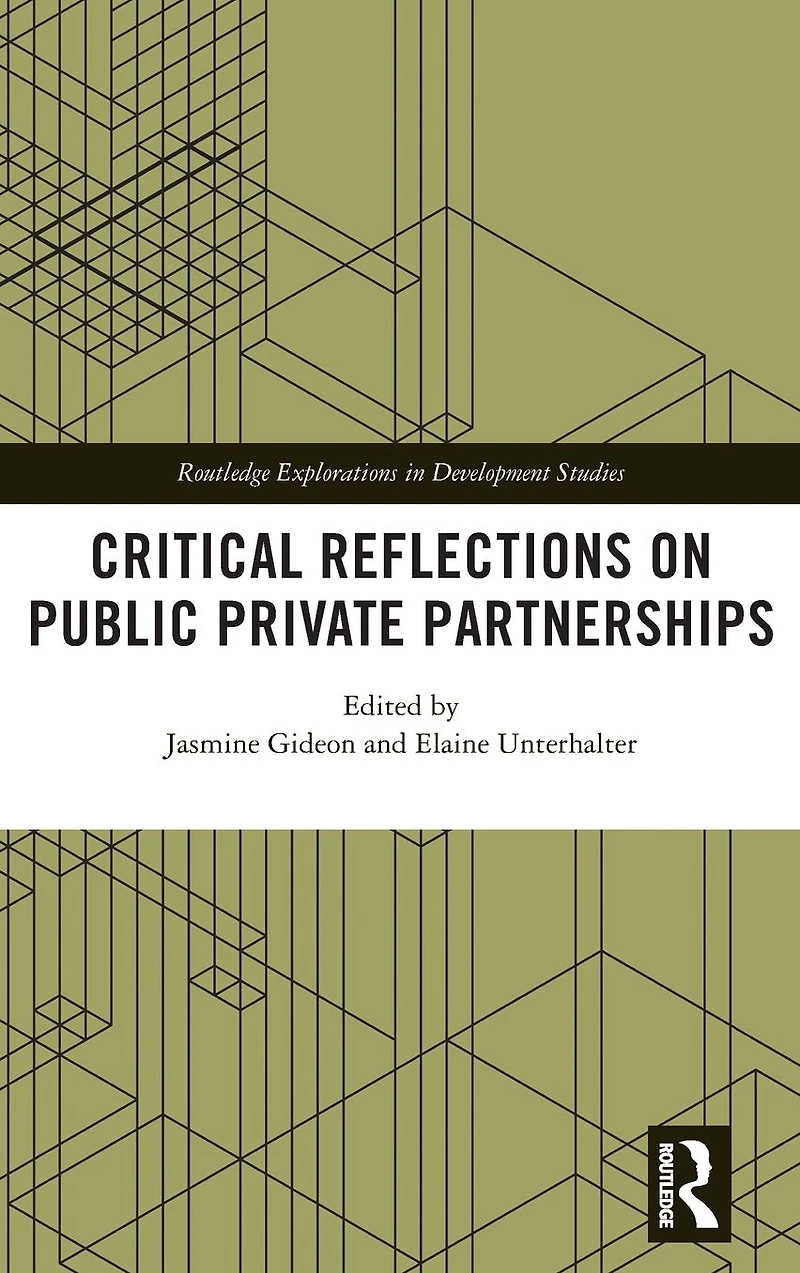 Critical Reflections on Public Private Partnerships