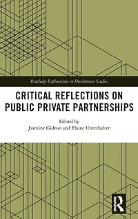 Critical Reflections on Public Private Partnerships