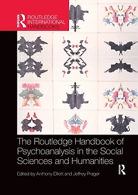 the Routledge Handbook of Psychoanalysis Social Sciences and Humanities