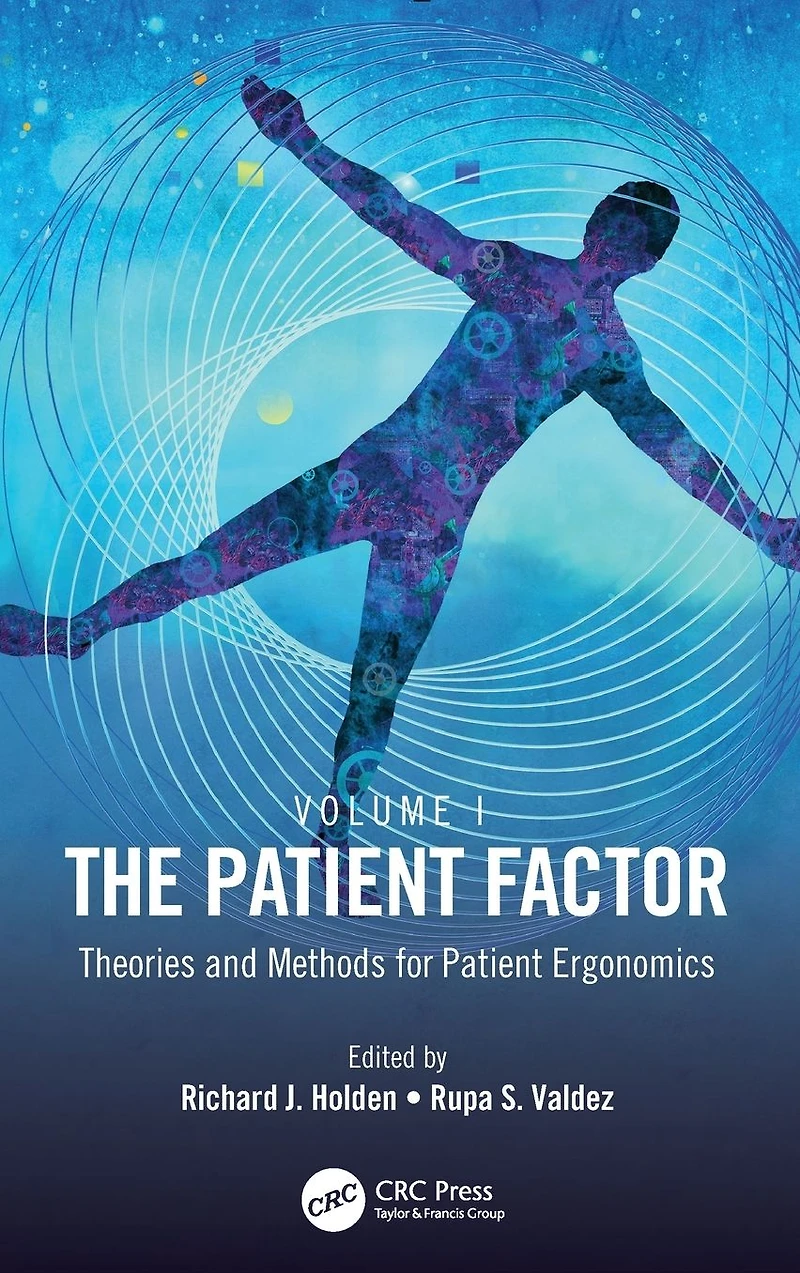 The Patient Factor: Theories and Methods for Ergonomics