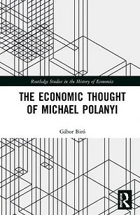 The Economic Thought of Michael Polanyi