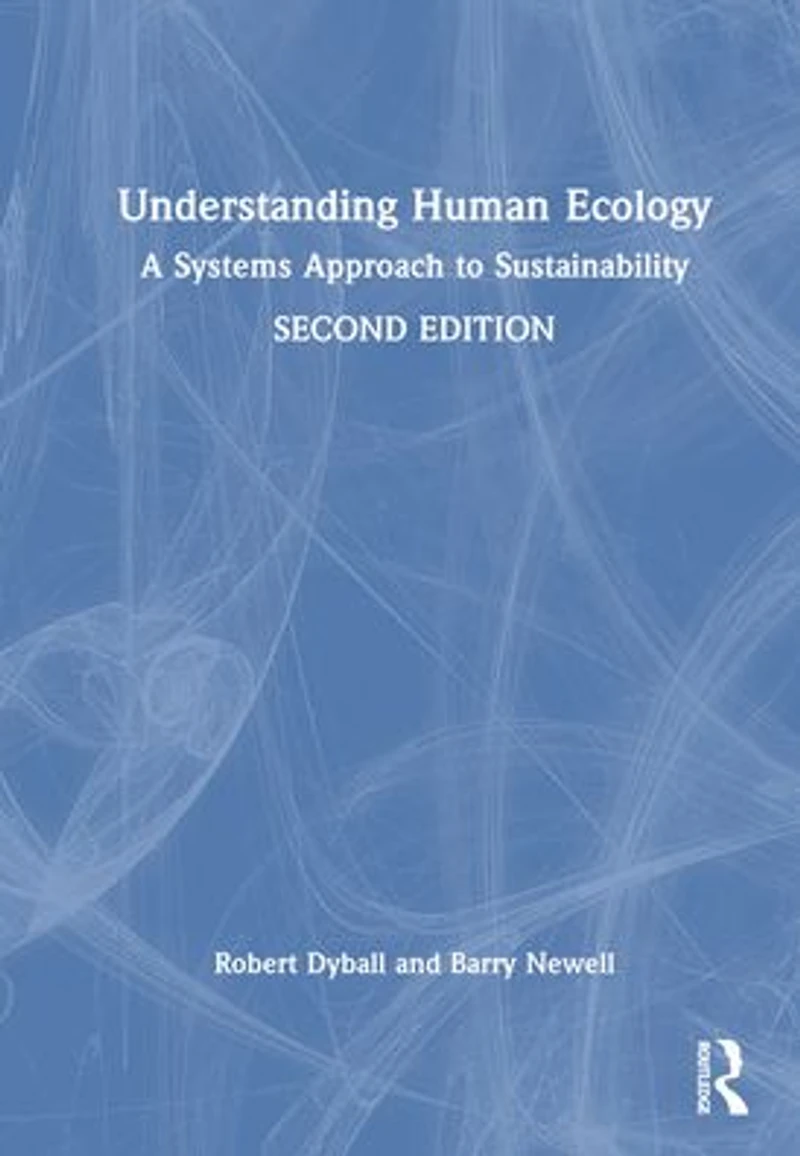 Understanding Human Ecology: A Systems Approach to Sustainability