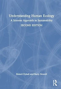 Understanding Human Ecology: A Systems Approach to Sustainability