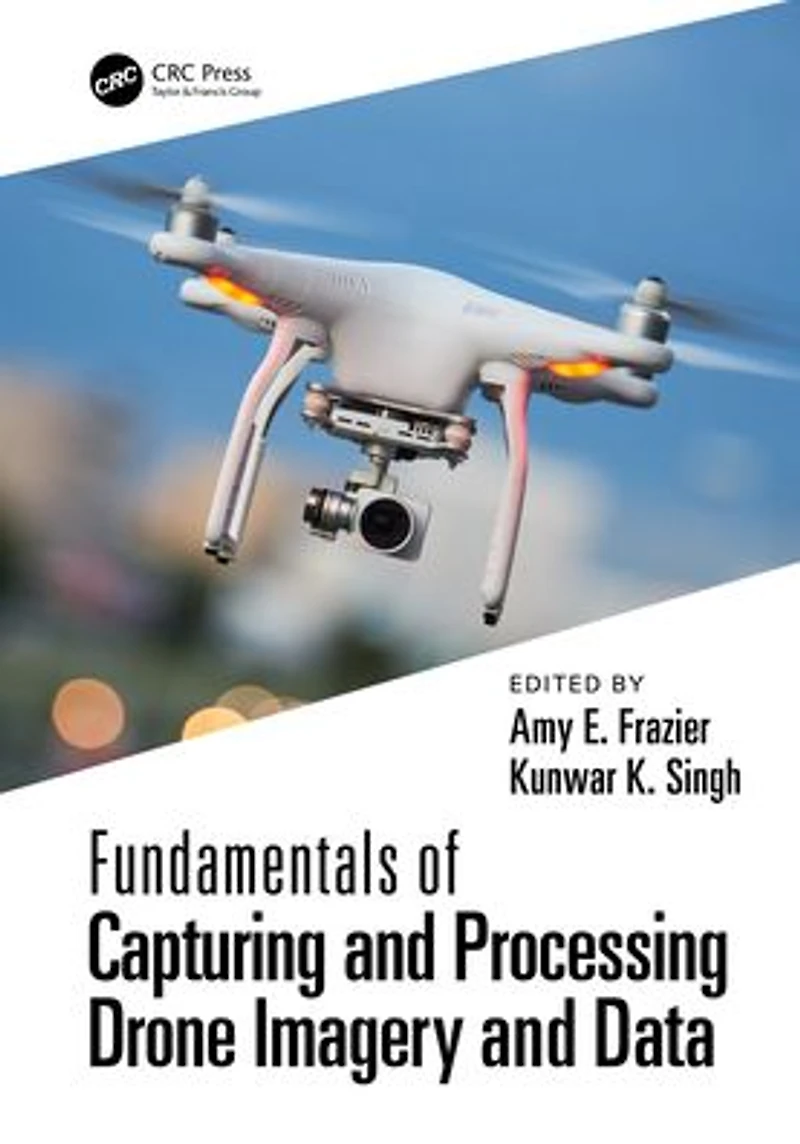 Fundamentals of Capturing and Processing Drone Imagery Data