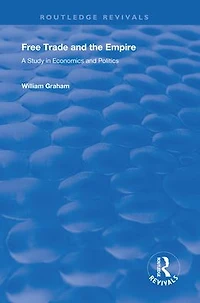Free Trade and the Empire: A Study Economics Politics