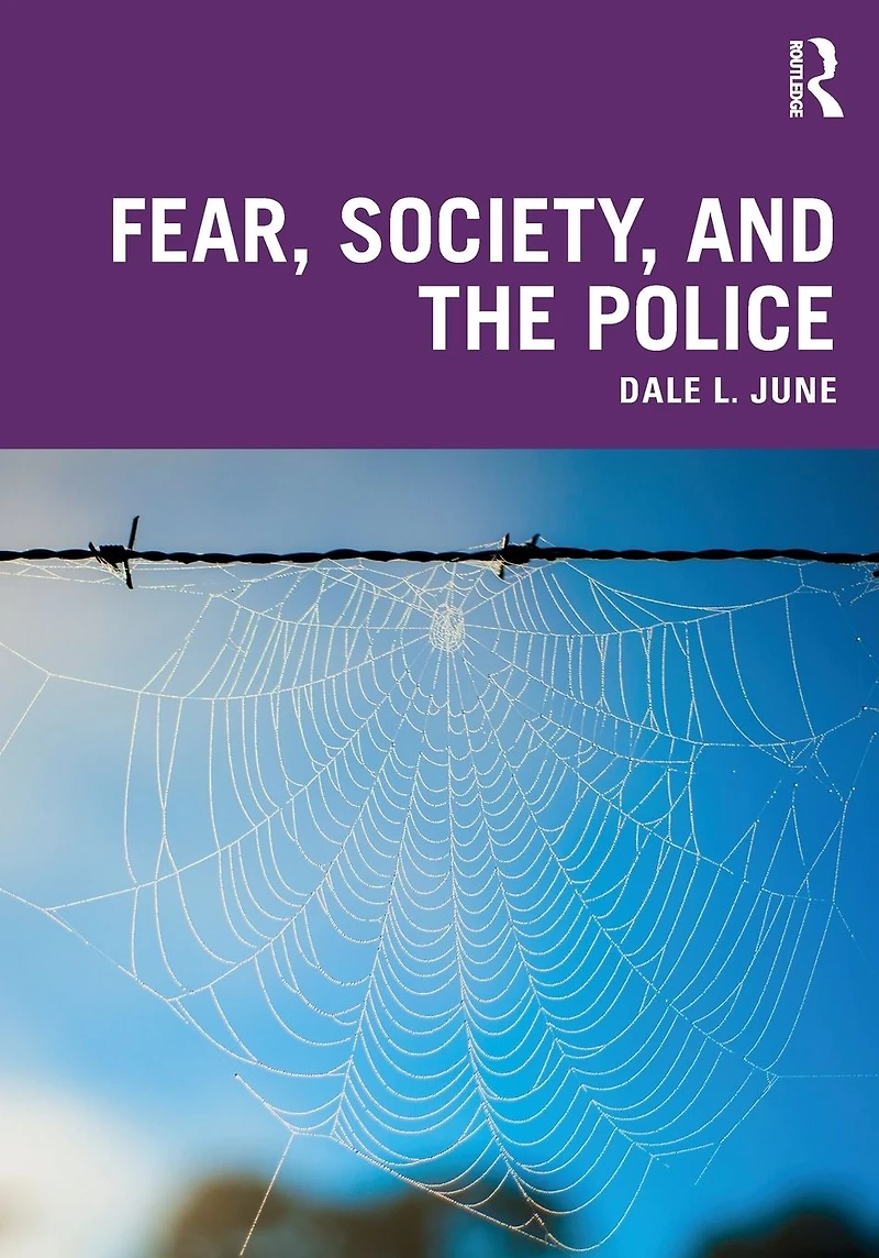Fear, Society, and the Police