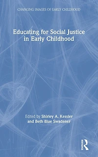 Educating for Social Justice Early Childhood