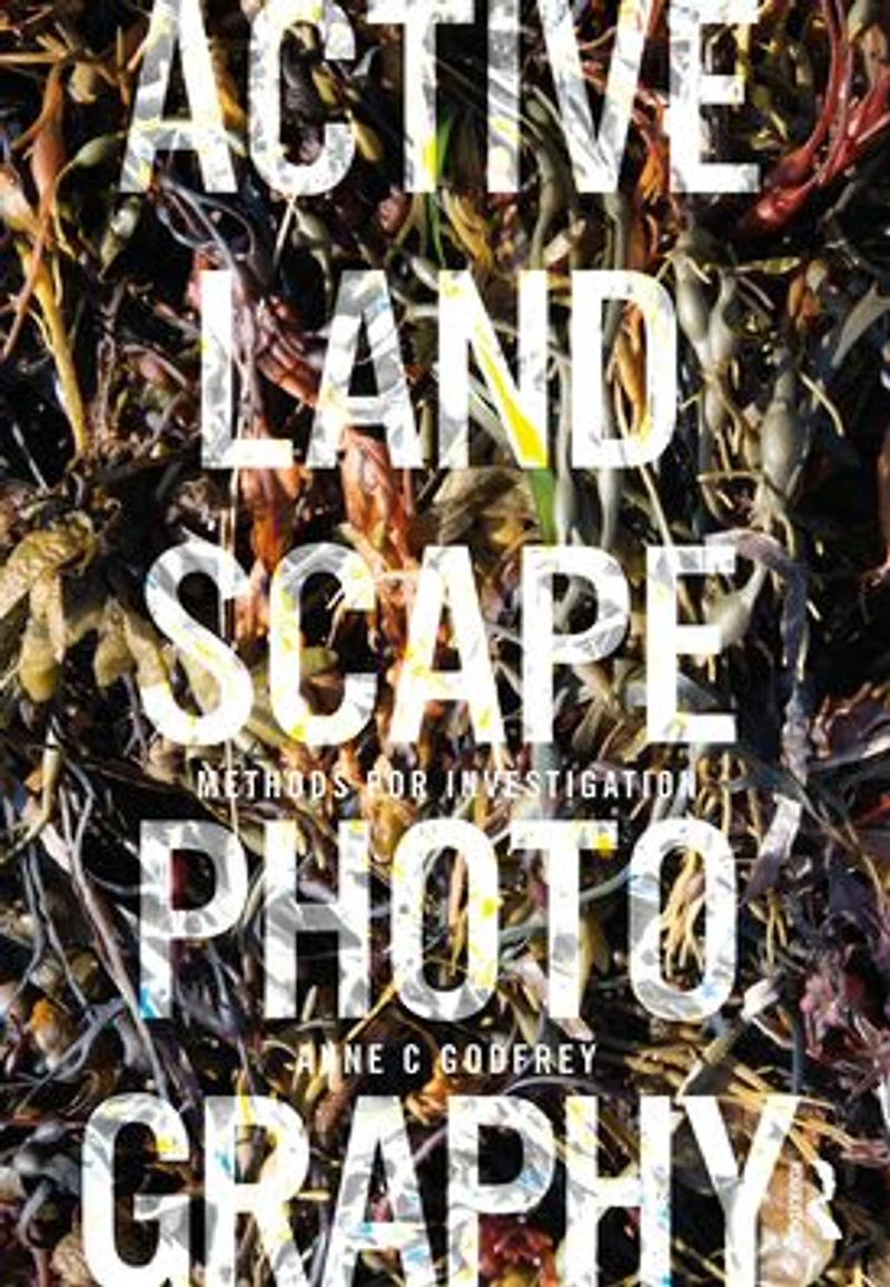 Active Landscape Photography: Methods for Investigation