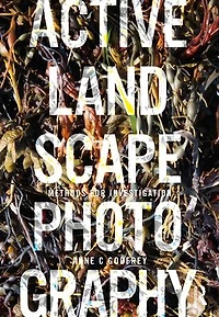Active Landscape Photography: Methods for Investigation