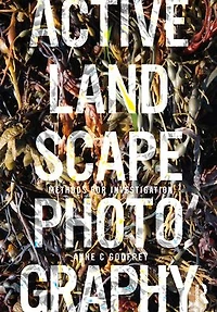 Active Landscape Photography: Methods for Investigation