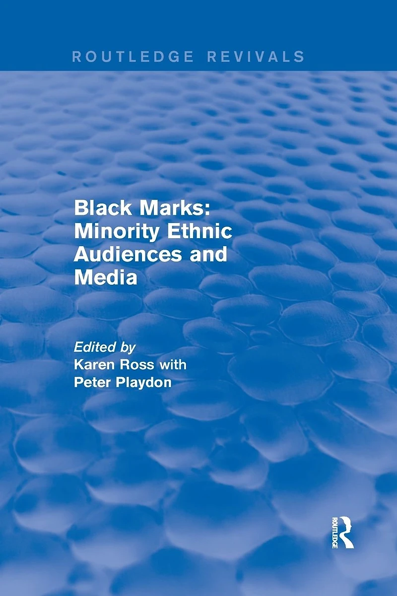 Black Marks: Minority Ethnic Audiences and Media