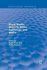 Black Marks: Minority Ethnic Audiences and Media