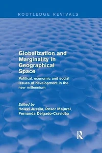 Globalization and Marginality Geographical Space: Political, Economic Social Issues of Development at the Dawn New Millennium