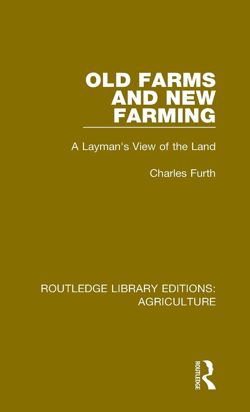Old Farms and New Farming: A Layman's View of the Land