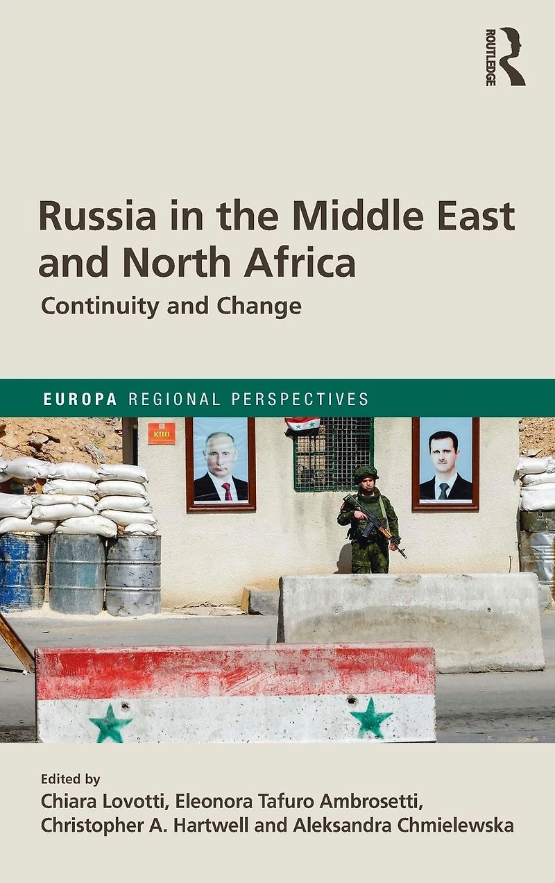 Russia the Middle East and North Africa: Continuity Change