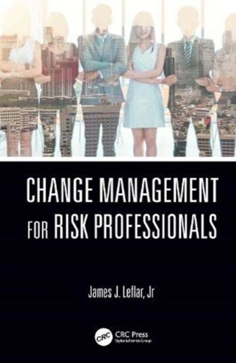Change Management for Risk Professionals