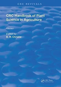 CRC Handbook of Plant Science Agriculture
