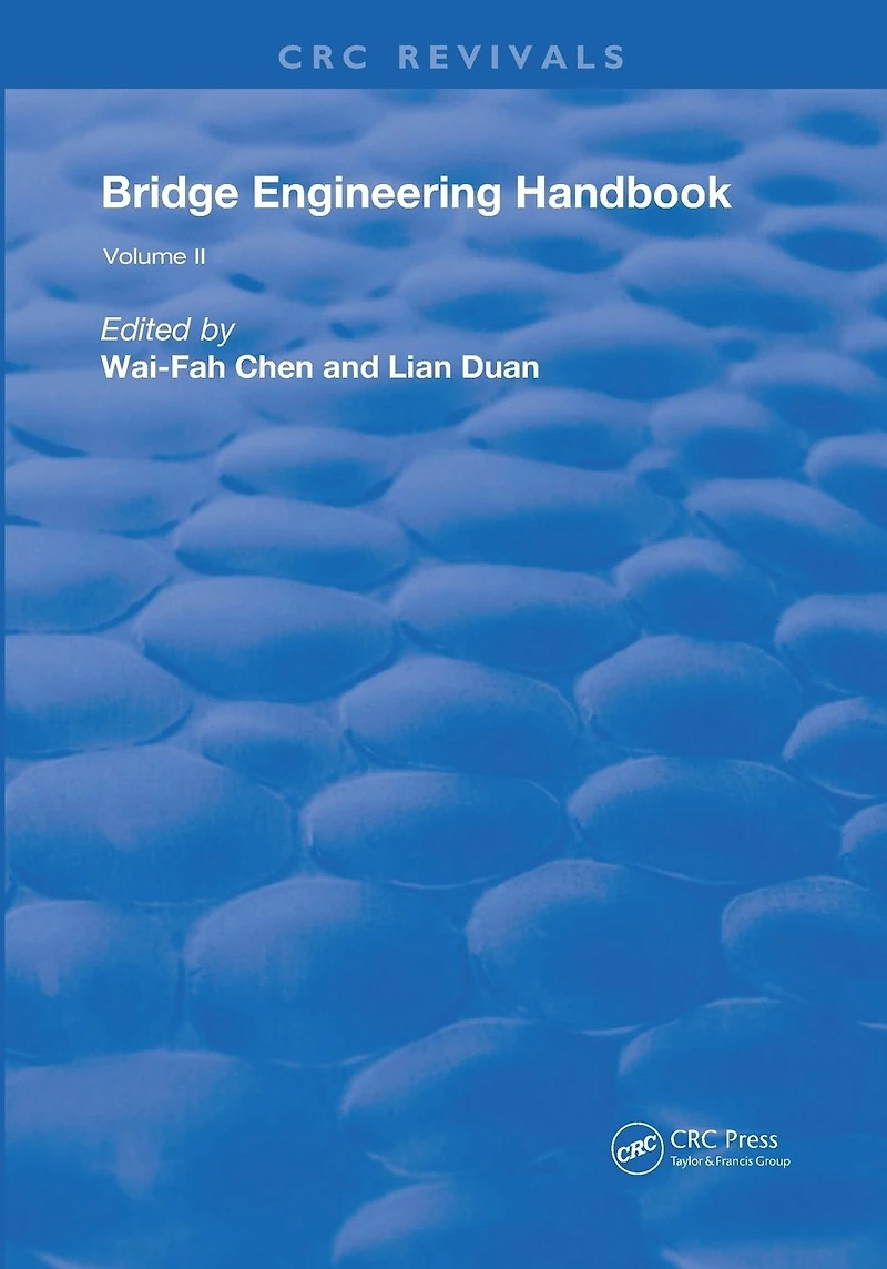 Bridge Engineering Handbook: Volume