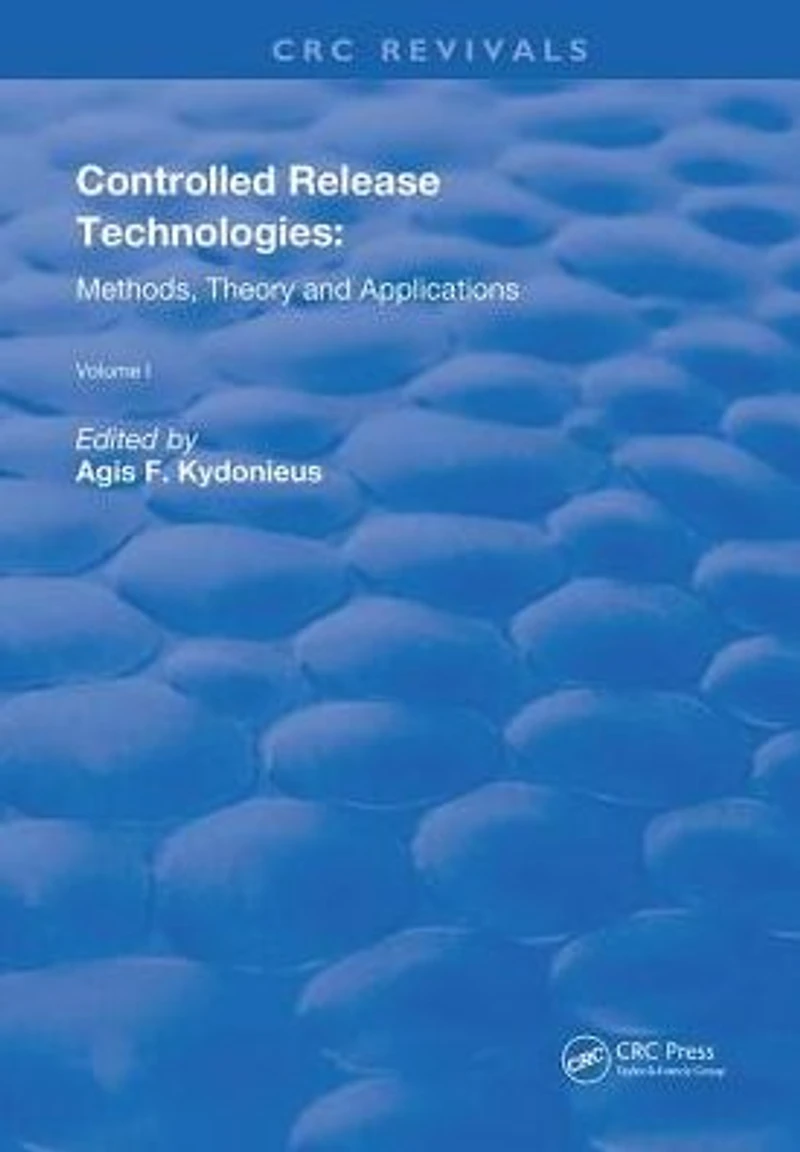 Controlled Release Technologies: Methods, Theory, and Applications