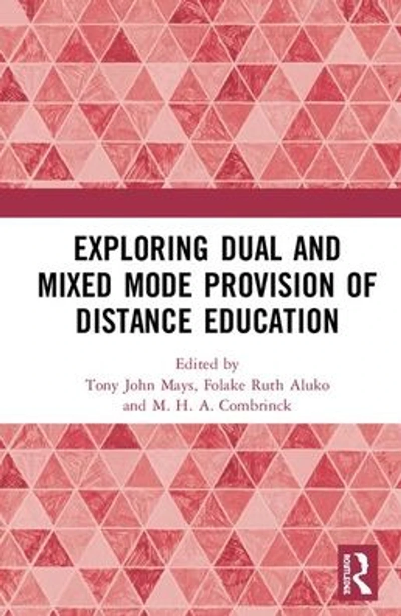 Exploring Dual and Mixed Mode Provision of Distance Education
