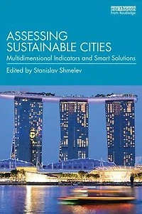 Sustainable Cities Reimagined: Multidimensional Assessment and Smart Solutions
