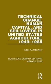 Technical Change, Human Capital, and Spillovers United States Agriculture, 1949-1985