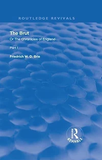The Brut: Or Chronicles of England