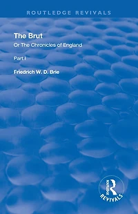 The Brut: Or Chronicles of England