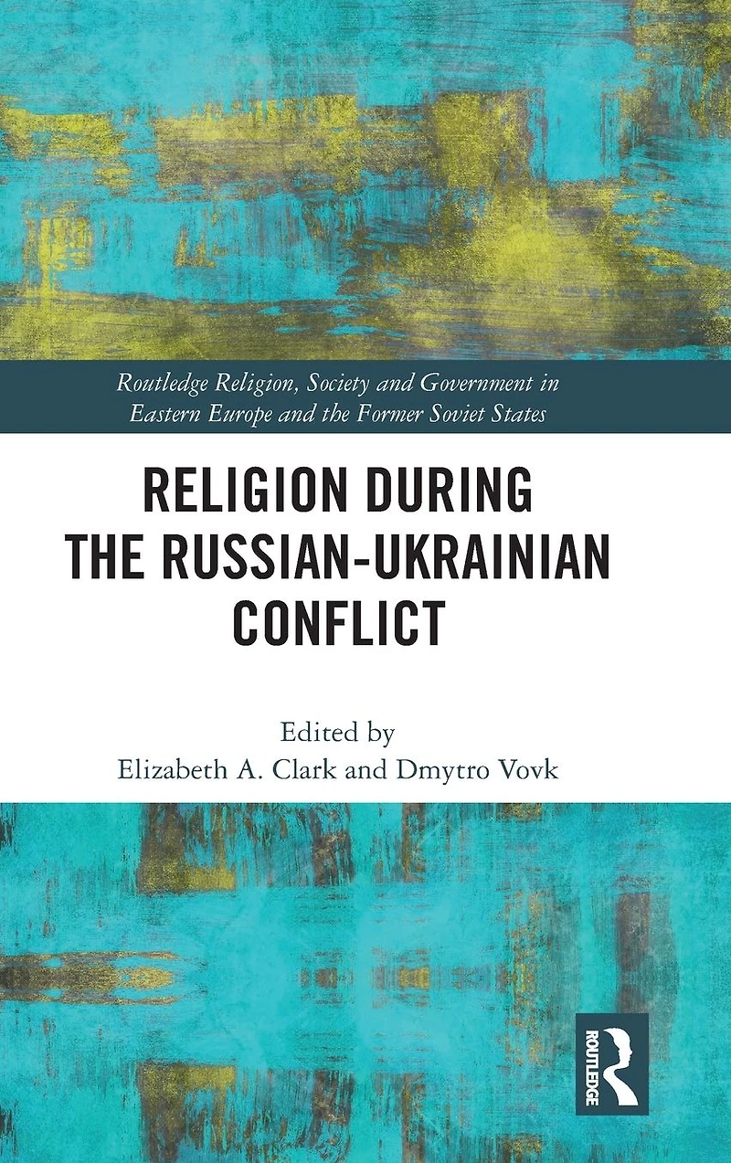 Religion During the Russian Ukrainian Conflict