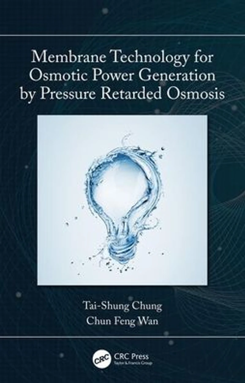 Membrane Technology for Osmotic Power Generation by Pressure Retarded Osmosis