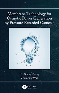 Membrane Technology for Osmotic Power Generation by Pressure Retarded Osmosis